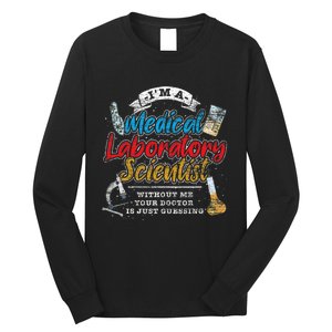 Funny Lab Technologist Medical Laboratory Scientist Long Sleeve Shirt