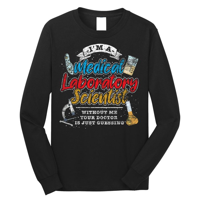 Funny Lab Technologist Medical Laboratory Scientist Long Sleeve Shirt