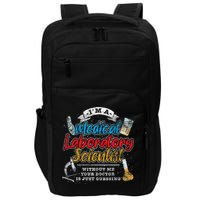 Funny Lab Technologist Medical Laboratory Scientist Impact Tech Backpack