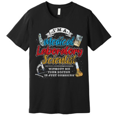 Funny Lab Technologist Medical Laboratory Scientist Premium T-Shirt