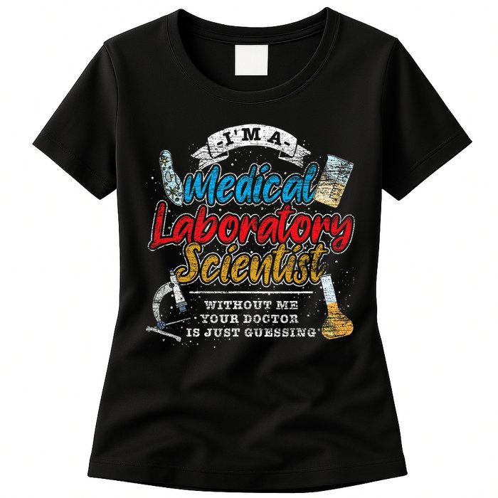 Funny Lab Technologist Medical Laboratory Scientist Womens T-Shirt