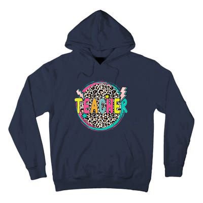 Funny Leopard Teacher Happy First Day Of School Teacher Tall Hoodie