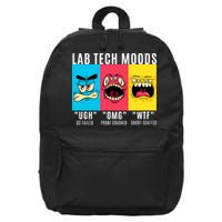 Funny Lab Tech Mood Lab Scientist Lab Week Medical Lab Science 16 in Basic Backpack