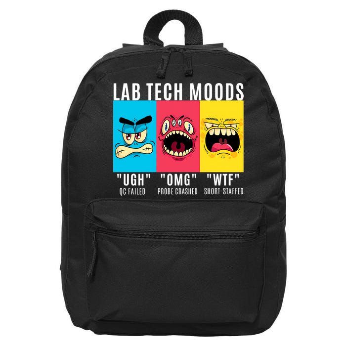 Funny Lab Tech Mood Lab Scientist Lab Week Medical Lab Science 16 in Basic Backpack