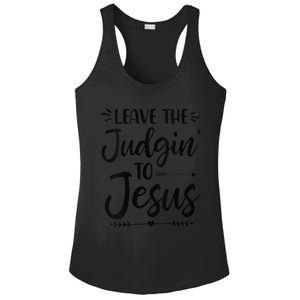 Funny Leave The Judging To Jesus Leave The Judgin To Jesus Ladies PosiCharge Competitor Racerback Tank