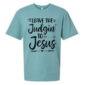 Funny Leave The Judging To Jesus Leave The Judgin To Jesus Sueded Cloud Jersey T-Shirt