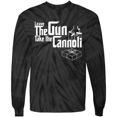 Funny Leave The Gun Take The Cannoli Tie-Dye Long Sleeve Shirt