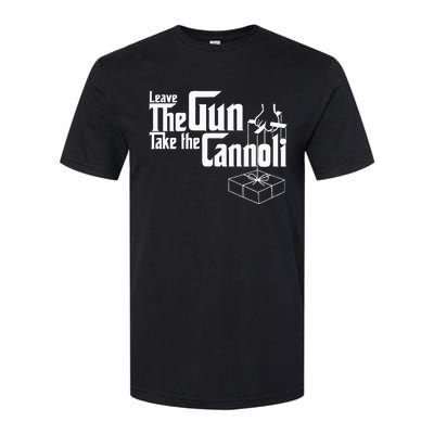 Funny Leave The Gun Take The Cannoli Softstyle CVC T-Shirt