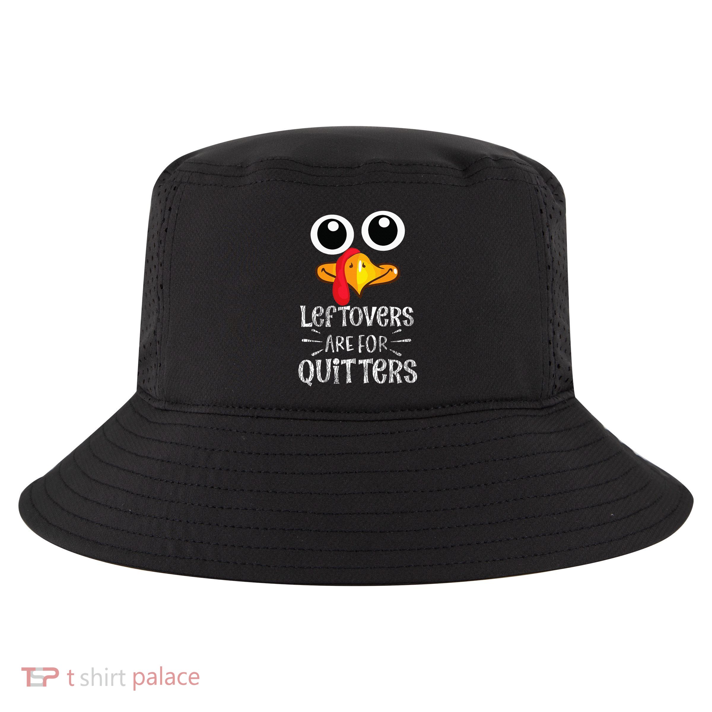 Funny Leftovers Turkey Matching Family Thanksgiving Outfit Cool Comfort Performance Bucket Hat