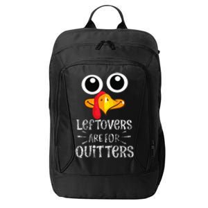 Funny Leftovers Turkey Matching Family Thanksgiving Outfit City Backpack