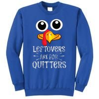 Funny Leftovers Turkey Matching Family Thanksgiving Outfit Tall Sweatshirt