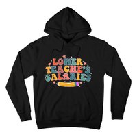 Funny Lower Teacher Salaries teachers support Hoodie