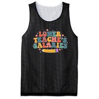 Funny Lower Teacher Salaries teachers support Mesh Reversible Basketball Jersey Tank