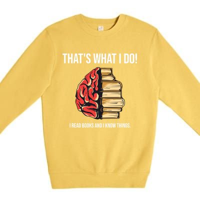 Funny Librarian Teacher Writer Reading Book Lover Gift Premium Crewneck Sweatshirt