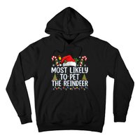 Funny Likely To Pet The Reindeer Squad Family Joke Christmas Hoodie