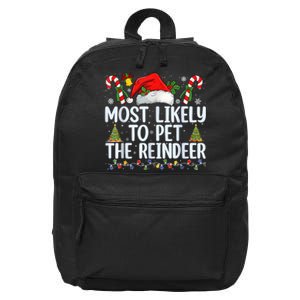 Funny Likely To Pet The Reindeer Squad Family Joke Christmas 16 in Basic Backpack