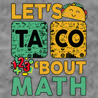 Funny Lets Taco Bout Math Teacher Back School 7-Panel Snapback Hat