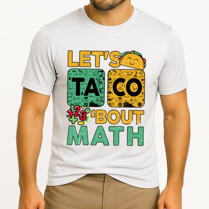 Funny Lets Taco Bout Math Teacher Back School Cooling Performance Crew T-Shirt