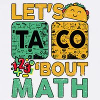 Funny Lets Taco Bout Math Teacher Back School Cooling Performance Crew T-Shirt