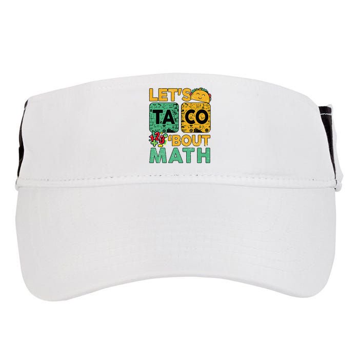 Funny Lets Taco Bout Math Teacher Back School Adult Drive Performance Visor