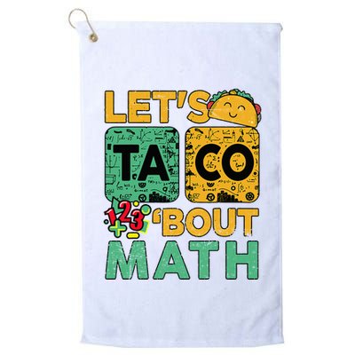 Funny Lets Taco Bout Math Teacher Back School Golf Towel