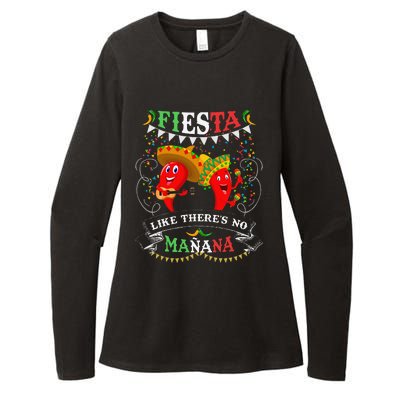 Fiesta Like ThereS No MañAna Cinco De Mayo Womens CVC Long Sleeve Shirt