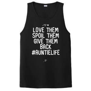 Funny Love Them Spoil Them Give Them Back Gift Unt Cute Gift PosiCharge Competitor Tank