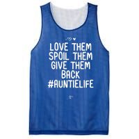 Funny Love Them Spoil Them Give Them Back Gift Unt Cute Gift Mesh Reversible Basketball Jersey Tank