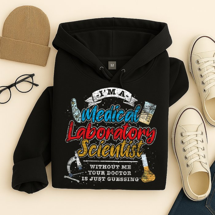 Funny Lab Technologist Medical Laboratory Scientist Hoodie