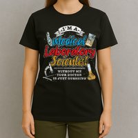 Funny Lab Technologist Medical Laboratory Scientist T-Shirt