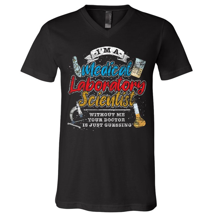 Funny Lab Technologist Medical Laboratory Scientist V-Neck T-Shirt