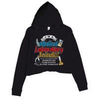 Funny Lab Technologist Medical Laboratory Scientist Crop Fleece Hoodie