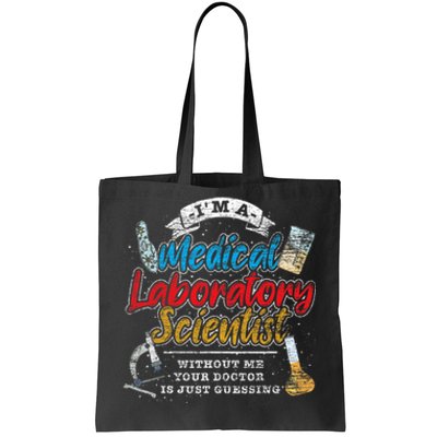 Funny Lab Technologist Medical Laboratory Scientist Tote Bag