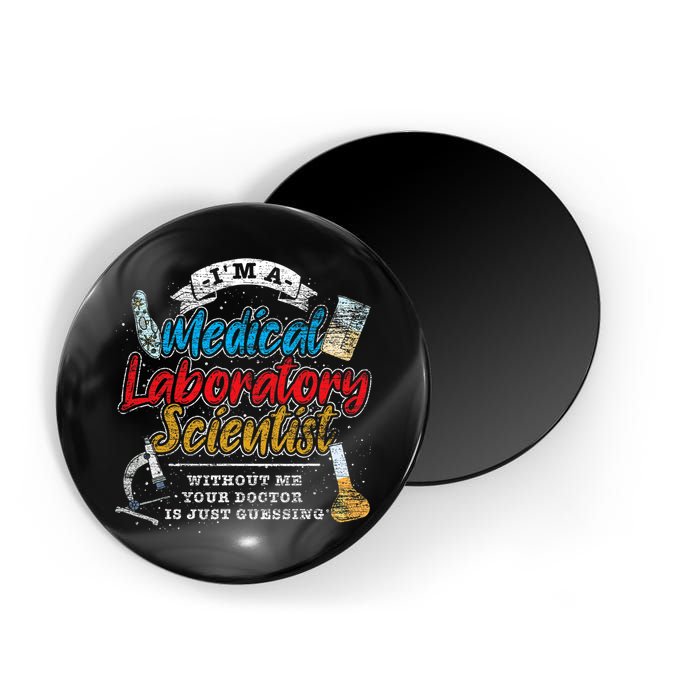 Funny Lab Technologist Medical Laboratory Scientist Magnet