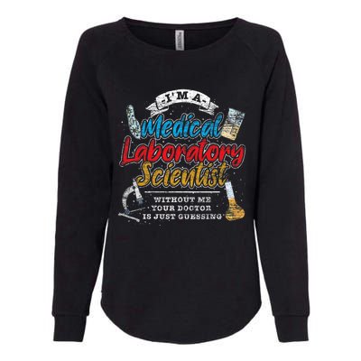 Funny Lab Technologist Medical Laboratory Scientist Womens California Wash Sweatshirt