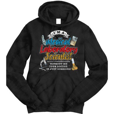 Funny Lab Technologist Medical Laboratory Scientist Tie Dye Hoodie