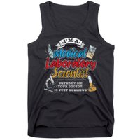 Funny Lab Technologist Medical Laboratory Scientist Tank Top