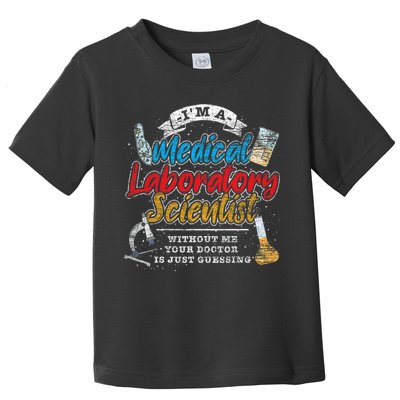 Funny Lab Technologist Medical Laboratory Scientist Toddler T-Shirt