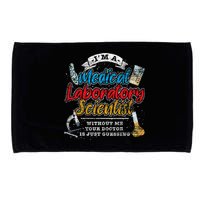 Funny Lab Technologist Medical Laboratory Scientist Microfiber Hand Towel