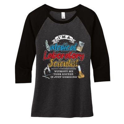 Funny Lab Technologist Medical Laboratory Scientist Women's Tri-Blend 3/4-Sleeve Raglan Shirt