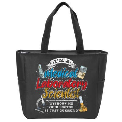 Funny Lab Technologist Medical Laboratory Scientist Zip Tote Bag