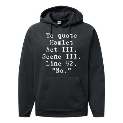 Funny Literary To Quote Hamlet Performance Fleece Hoodie