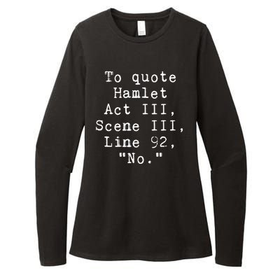 Funny Literary To Quote Hamlet Womens CVC Long Sleeve Shirt