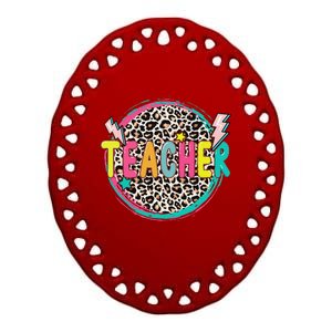 Funny Leopard Teacher Happy First Day Of School Teacher Ceramic Oval Ornament