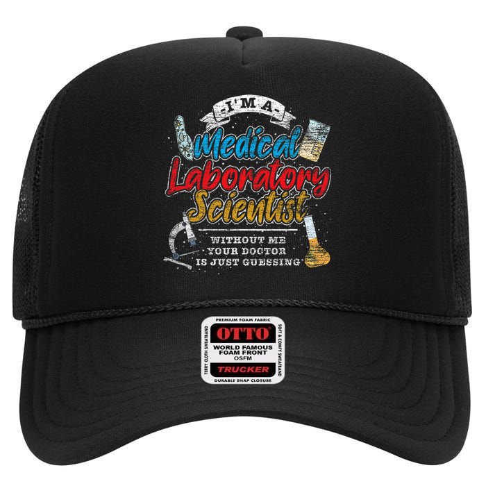 Funny Lab Technologist Medical Laboratory Scientist High Crown Mesh Back Trucker Hat