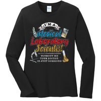 Funny Lab Technologist Medical Laboratory Scientist Ladies Long Sleeve Shirt