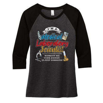 Funny Lab Technologist Medical Laboratory Scientist Women's Tri-Blend 3/4-Sleeve Raglan Shirt