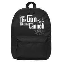 Funny Leave The Gun Take The Cannoli 16 in Basic Backpack