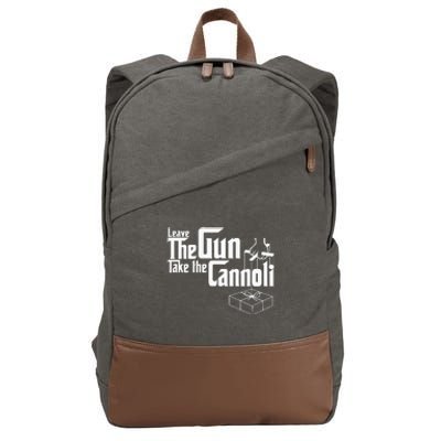 Funny Leave The Gun Take The Cannoli Cotton Canvas Backpack