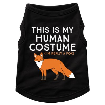 Fox Lover This Is My Hu Costume IM Really A Fox Gift Doggie Tank